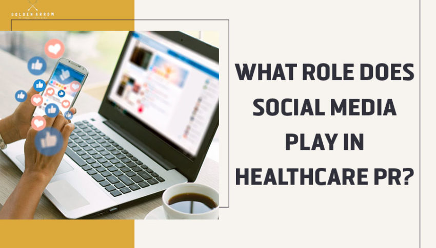 What Roll Does Social Media Play in Healthcare PR?
