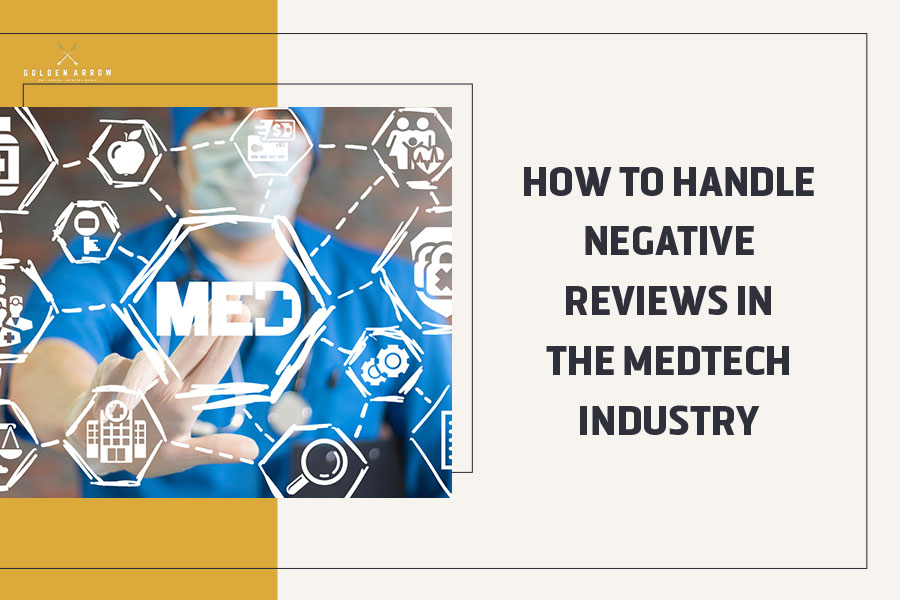 How to Handle Negative Reviews in the Medtech Industry