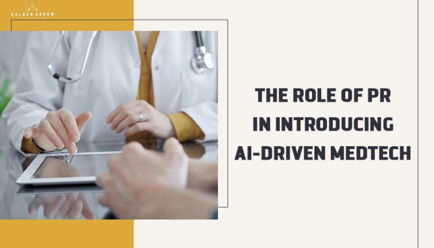 The Role of PR in Introducing AI-Driven Medtech