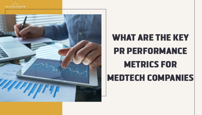 What Are the Key PR Performance Metrics for Medtech Companies?